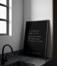 Load image into Gallery viewer, Let everything happen to you Rainer Maria Rilke - No feeling is final Poem Art Print Home office Decor poetry wall art UNFRAMED
