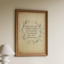 Load image into Gallery viewer, Walt Whitman Quote Print: "Keep your face always toward the sunshine..."

