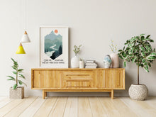 Load image into Gallery viewer, John Muir Quote - Climb the mountains and get their good tidings - Travel wall art
