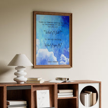 Load image into Gallery viewer, What if I fall? What If You Fly? Erin Hanson Poem Quote
