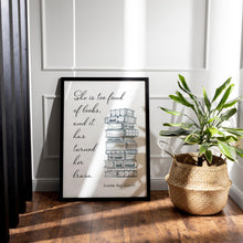 Load image into Gallery viewer, She is too fond of books - Louisa May Alcott Book Lover Print, Book Nook Decor
