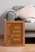 Load image into Gallery viewer, What's the best that could happen Affirmation Poster Print, Motivational Positive Wall Art Uplifting quote art print, Cottagecore Aesthetic
