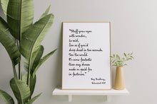 Load image into Gallery viewer, Ray Bradbury Quote Stuff your eyes with wonder, Fahrenheit 451 Book Quote Literary Print, Reading Nook Wall Art - Framed &amp; Unframed Options
