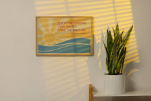 Load image into Gallery viewer, Ralph Waldo Emerson Quote - Live in the sunshine, swim the sea, drink the wild air - Physical Print Without Frame
