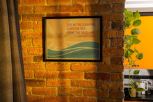 Load image into Gallery viewer, Ralph Waldo Emerson Quote - Live in the sunshine, swim the sea, drink the wild air - Physical Print Without Frame
