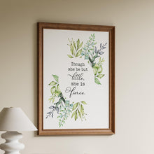 Load image into Gallery viewer, Shakespeare Gifts Though She Be But Little, She Is Fierce
