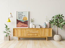 Load image into Gallery viewer, Ralph Waldo Emerson Quote Live in the sunshine, swim in the sea, drink the wild air - Unframed print
