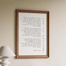 Load image into Gallery viewer, Edgar Guest Poem See It Through poem Art Print Home office Decor poetry wall art UNFRAMED
