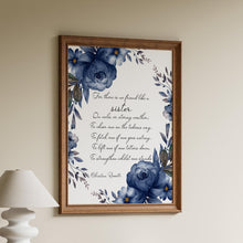 Load image into Gallery viewer, Christina Rossetti Sister Poem Quote Print – Literary Poetry Wall Art, Floral Feminine Decor, Thoughtful Sister Gift
