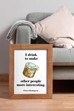 Load image into Gallery viewer, Hemingway Quote Print: Whiskey Bar Sign
