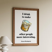 Load image into Gallery viewer, Hemingway Quote Print: Whiskey Bar Sign
