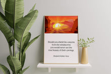 Load image into Gallery viewer, Elisabeth Kübler-Ross Quote, Shield the canyons from the windstorms, Perseverance Quote, Inspirational Wall Art, Framed &amp; Unframed
