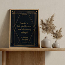 Load image into Gallery viewer, The Great Gatsby Print F Scott Fitzgerald Quote "So we beat on, boats against the current..."
