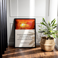 Load image into Gallery viewer, Elisabeth Kübler-Ross Quote, Shield the canyons from the windstorms, Perseverance Quote, Inspirational Wall Art, Framed &amp; Unframed
