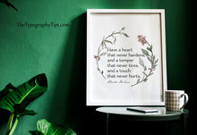 Load image into Gallery viewer, Charles Dickens Quote Print, Have a heart that never hardens, Book lover Gift, Literary Wall Art, Home Library Art Framed &amp; Unframed Options
