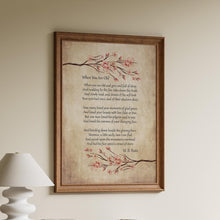 Load image into Gallery viewer, When You Are Old by William Butler Yeats WB Yeats Poetry Wall Art
