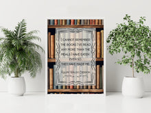 Load image into Gallery viewer, Ralph Waldo Emerson Quote Print: Book Lover Gift, Bookish Wall Art
