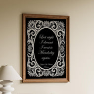 Rebecca, Daphne du Maurier, Last night I dreamt I went to Manderley again, Quote Print Literary Wall Art Framed & Unframed Options
