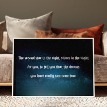 Load image into Gallery viewer, Peter Pan Quote Wall Art - Second Star to the Right Print - Nursery Decor, Kids Room, Adventure Theme, Starry Night Art, Framed or Unframed
