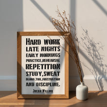Load image into Gallery viewer, Jocko Willink Print Hard work, late nights, early mornings Inspirational poster Discipline equals freedom - Physical Art Print
