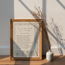 Load image into Gallery viewer, Do not stand at my grave and weep - Mary Elizabeth Frye Poem, In Loving Memory
