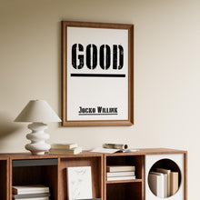 Load image into Gallery viewer, GOOD Poster – Jocko Willink Quote Print – Black and White Military Style Motivational Wall Art for Discipline, Personal Growth
