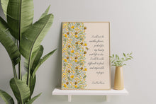 Load image into Gallery viewer, Erin Van Vuren Quote “I will not be another flower..."

