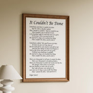 Edgar Guest Poem It Couldn't Be Done Art Print Home office Decor poetry wall art Framed & Unframed Options