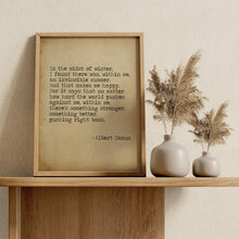 Load image into Gallery viewer, Invincible Summer Albert Camus Quote Print – “In the Midst of Winter”
