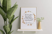 Load image into Gallery viewer, Alfred Lord Tennyson "If I had a flower for every time I thought of you... "
