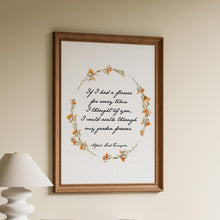 Load image into Gallery viewer, Alfred Lord Tennyson "If I had a flower for every time I thought of you... "
