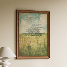 Load image into Gallery viewer, Out in the Fields with God Poem Print - Framed &amp; Unframed Options
