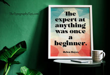 Load image into Gallery viewer, The Expert at Anything Was Once a Beginner - New Job Gift, Graduation Gift, New Employee Gift, Promotion Gift
