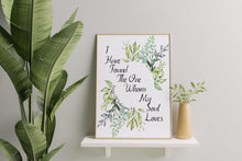 Load image into Gallery viewer, Song of Solomon 3:4 “I Have Found the One Whom My Soul Loves” Print Bible Verse Wall Art
