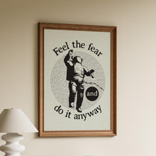 Load image into Gallery viewer, Feel The Fear And Do It Anyway - Astronaut Illustration - Space Theme Decor - Inspirational Quote Poster Print

