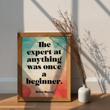 Load image into Gallery viewer, The Expert at Anything Was Once a Beginner - New Job Gift, Graduation Gift, New Employee Gift, Promotion Gift
