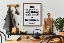 Load image into Gallery viewer, The Expert at Anything Was Once a Beginner - New Job Gift, Graduation Gift, New Employee Gift, Promotion Gift
