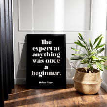 Load image into Gallery viewer, The Expert at Anything Was Once a Beginner - New Job Gift, Graduation Gift, New Employee Gift, Promotion Gift
