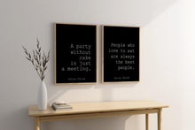 Load image into Gallery viewer, Set Of 2 Julia Child Quote Prints Kitchen and Dining Room Wall Art, Cooking Gift - UNFRAMED
