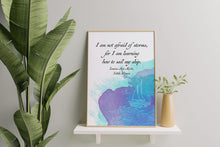 Load image into Gallery viewer, I Am Not Afraid of Storms Little Women Book Quote Louisa May Alcott Quote Print – Inspirational Literary Wall Art
