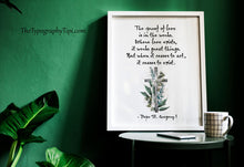 Load image into Gallery viewer, St Gregory The Great "The proof of love is in the works" Pope Gregory Quote - Catholic Wall Art Framed &amp; Unframed Options
