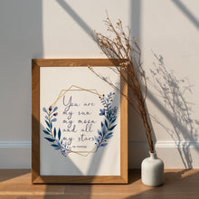 Load image into Gallery viewer, You Are My Sun My Moon and All My Stars – e.e. cummings Quote Print – Nursery Wall Art, Romantic Gift
