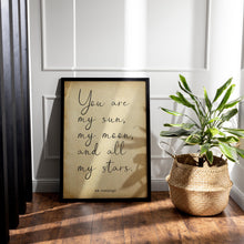 Load image into Gallery viewer, You Are My Sun, Moon, and Stars – E.E. Cummings Quote Print
