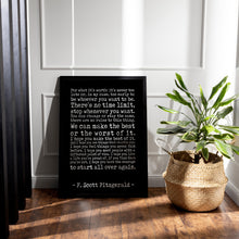 Load image into Gallery viewer, F Scott Fitzgerald Quote, For what it's worth Make the best of it - UNFRAMED
