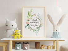 Load image into Gallery viewer, Shakespeare Quote Though she be but little, she is fierce! - A Midsummer Night's Dream - Physical Art Print Without Frame
