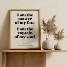 Load image into Gallery viewer, Invictus poem William Ernest Henley I am the master of my fate... captain of my soul - Unframed print
