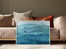 Load image into Gallery viewer, Cummings Poem For whatever we lose Beach Decor poetry wall art Our self we find in the sea Framed &amp; Unframed Options
