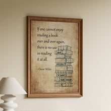 Load image into Gallery viewer, Oscar Wilde reading quote print with vintage stack of books
