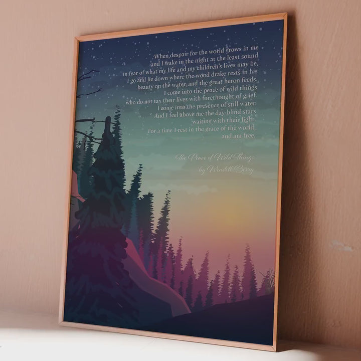 Wendell Berry "The Peace of Wild Things" Poster Print - Mindful Decor for Calm Spaces