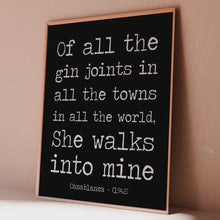 Load and play video in Gallery viewer, Casablanca Quote Print – &quot;Of All the Gin Joints...&quot; – Black and White Movie Poster Art, Classic Film Wall Decor, Romantic Gift
